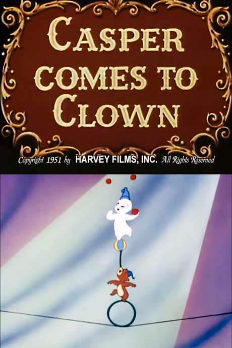 Casper Comes to Clown